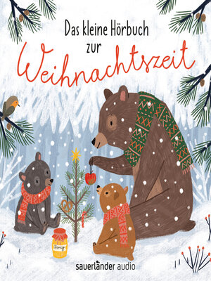 cover image of Das kleine Hörbuch zur Weihnachtszeit--Geschichten, Lieder und Gedichte (Ungekürzte Lesung)